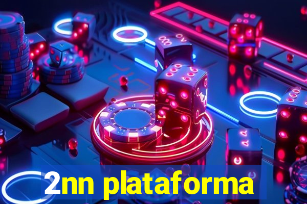 2nn plataforma